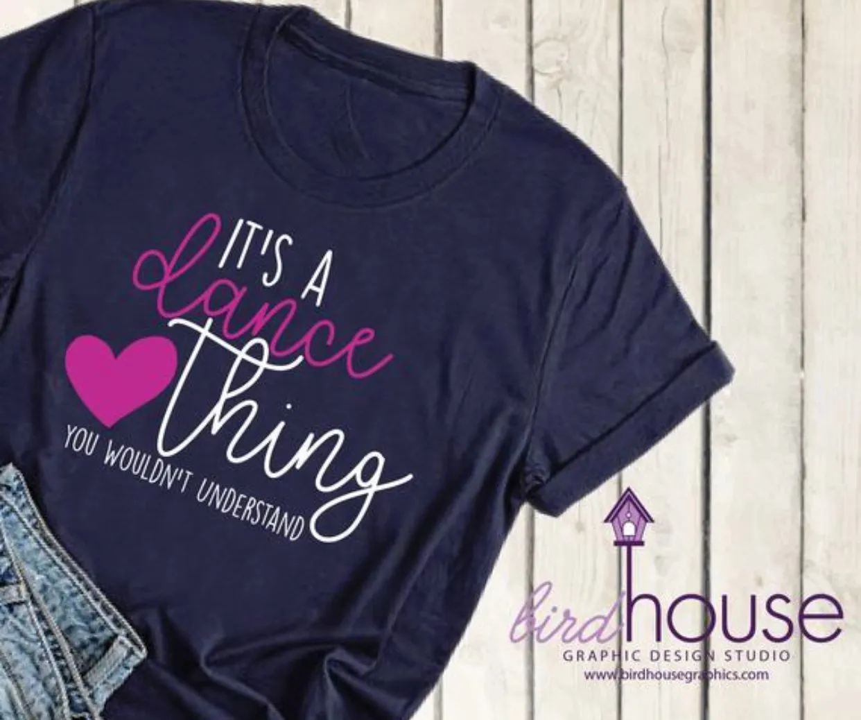 It's a Dance thing You Wouldn't Understand Shirt, Any Color, Dance Studio