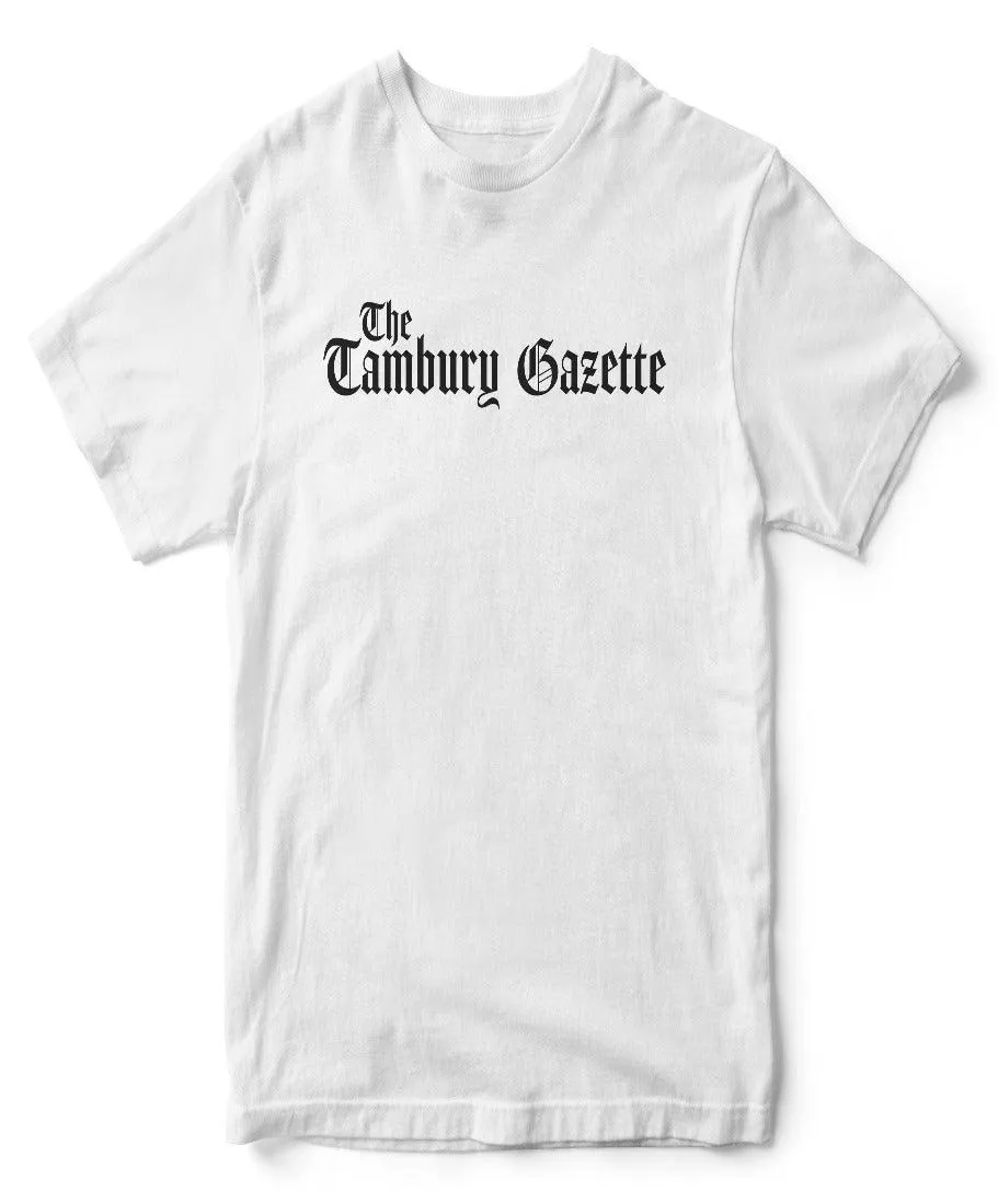 Tambury Gazette T-Shirt Inspired By After Life